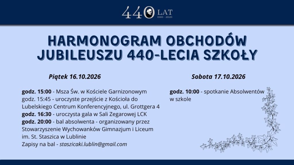 Grafika przedstawia harmonogram obchodów 440-lecia szkoły (1586–2026). Uroczystości odbędą się 16–17 października 2026 r. W piątek zaplanowano mszę o 15:00, uroczyste przejście o 15:45, galę o 16:30 oraz bal absolwenta o 20:00. W sobotę o 10:00 odbędzie się spotkanie absolwentów w szkole.